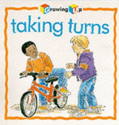 Taking Turns (Growing Up) 1842340093 Book Cover