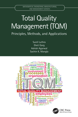 Total Quality Management (TQM): Principles, Met... 036751284X Book Cover