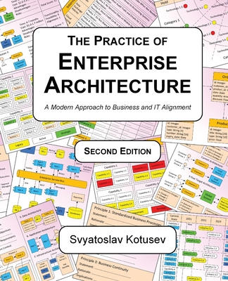 The Practice of Enterprise Architecture: A Mode... 064508252X Book Cover