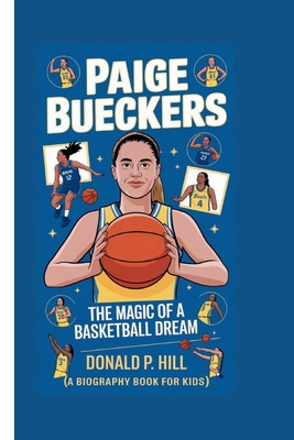 Paige Bueckers: The Magic of a Basketball Dream...            Book Cover