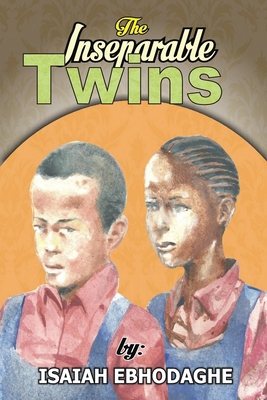 The Inseparable Twins 150252676X Book Cover