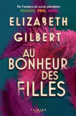 Au bonheur des filles [French] 2702157440 Book Cover