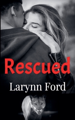 Rescued B0D9WWF8HJ Book Cover