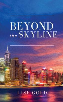 Beyond the Skyline 0995748144 Book Cover