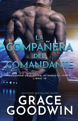 La compañera del comandante: Letra grande [Spanish] [Large Print] 1795921471 Book Cover