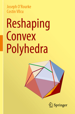 Reshaping Convex Polyhedra 3031475135 Book Cover