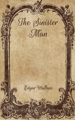 The Sinister Man Book Cover