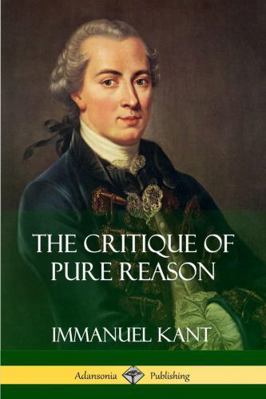 The Critique of Pure Reason 1387874128 Book Cover