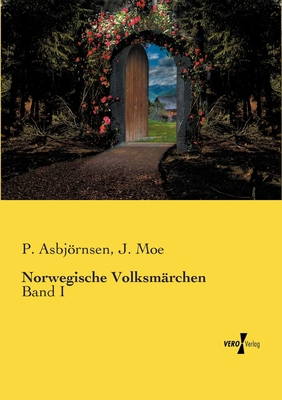 Norwegische Volksmärchen: Band I [German] 3737201609 Book Cover