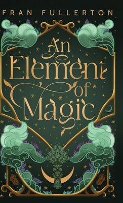 An Element Of Magic 1916671519 Book Cover