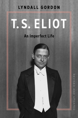 T.S. Eliot: An Imperfect Life 1324123230 Book Cover