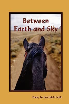 Between Earth and Sky 0578104075 Book Cover