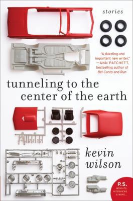 Tunneling to the Center of the Earth: Stories 0061579025 Book Cover