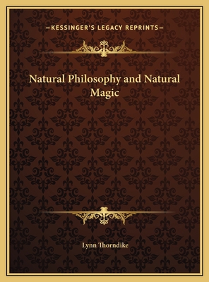 Natural Philosophy and Natural Magic 1169664474 Book Cover