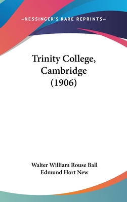 Trinity College, Cambridge (1906) 1120973899 Book Cover