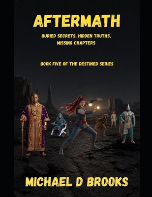 Aftermath: Buried Secrets, Hidden Truths, Missi... B0H2RZFKFZ Book Cover