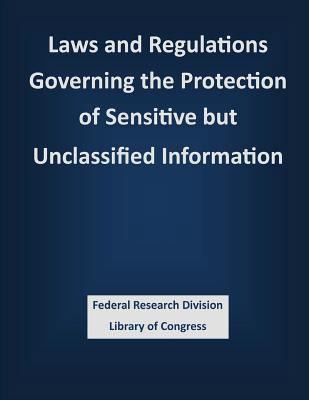 Laws and Regulations Governing the Protection o... 1503387062 Book Cover