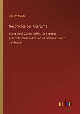Geschichte des Altertums: Erster Band. Zweite H... [German] 3368616102 Book Cover