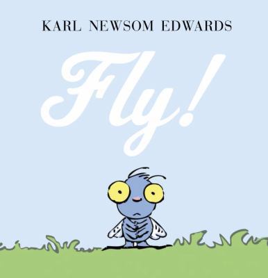 Fly! 0385392842 Book Cover