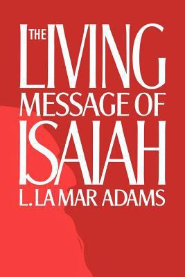The living message of Isaiah 0877478759 Book Cover
