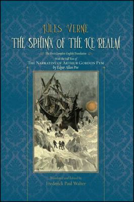 The Sphinx of the Ice Realm: The First Complete... 1438442114 Book Cover