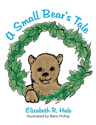 A Small Bear's Tale            Book Cover