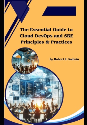 The Essential Guide to Cloud DevOps and SRE Pri... B0F5HXXKF7 Book Cover