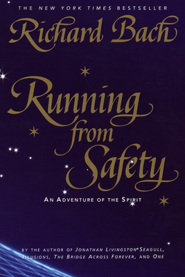Running from Safety: An Adventure of the Spirit 0385315287 Book Cover