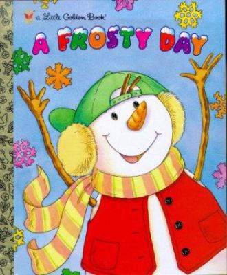 A Frosty Day 0307995097 Book Cover