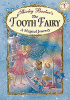 The Tooth Fairy : A Magical Journey 1741242703 Book Cover