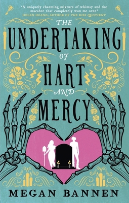 The Undertaking of Hart and Mercy: The Swoonwor... 0356518663 Book Cover