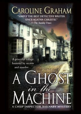 A Ghost in the Machine: A Chief Inspector Barna... 1250053730 Book Cover