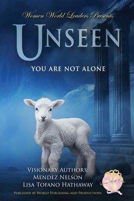 Unseen: You Are Not Alone 1957111313 Book Cover