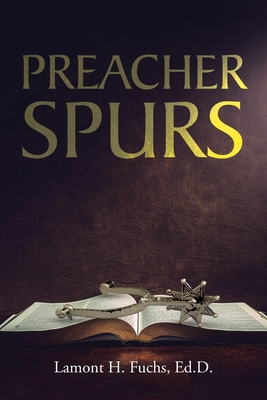 Preacher Spurs B0BF1YNQWG Book Cover