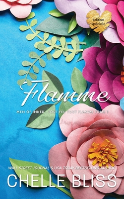 Flamme: édition spéciale [French] 1637431031 Book Cover