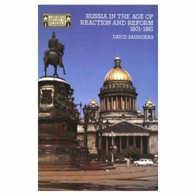 Russia in the Age of Reaction and Reform 1801-1... 0582489776 Book Cover