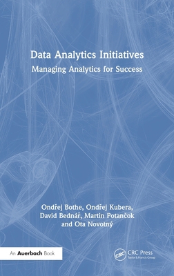 Data Analytics Initiatives: Managing Analytics ... 1032302402 Book Cover