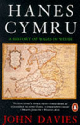 Hanes Cymru (a History of Wales) 0140125701 Book Cover