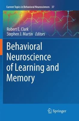 Behavioral Neuroscience of Learning and Memory 3030087786 Book Cover
