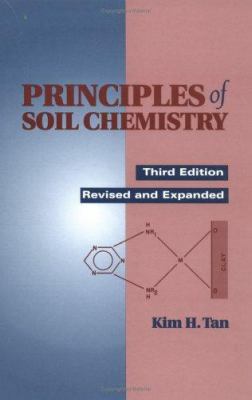 Principles of Soil Chemistry, Third Edition, (B... 082470147X Book Cover