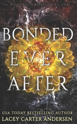 Bonded Ever After B0DY7Q34YT Book Cover