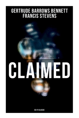 Claimed (Sci-Fi Classic) 8027279321 Book Cover
