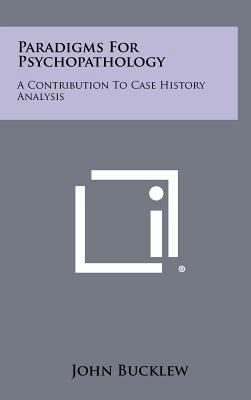Paradigms For Psychopathology: A Contribution T... 1258354667 Book Cover