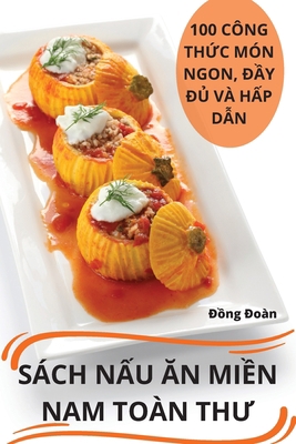 Sách NẤu Ăn MiỀn Nam Toàn Th&#... [Vietnamese] 1835005772 Book Cover