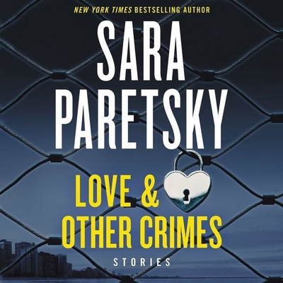 Love & Other Crimes: Stories 1094162604 Book Cover