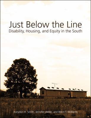 Just Below the Line: Disability, Housing, and E... 1557289239 Book Cover