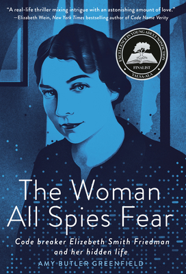 The Woman All Spies Fear: Code Breaker Elizebet... 0593127196 Book Cover