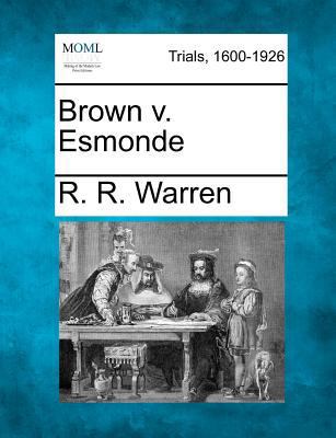 Brown V. Esmonde 1275482961 Book Cover