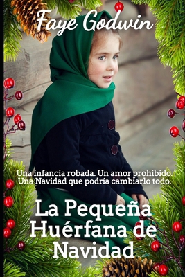 La Pequeña Huérfana de Navidad [Spanish] B0FTVKKZZ5 Book Cover