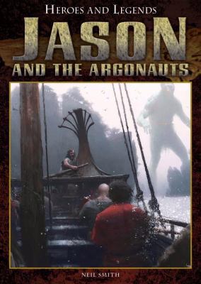 Jason and the Argonauts 1477781382 Book Cover